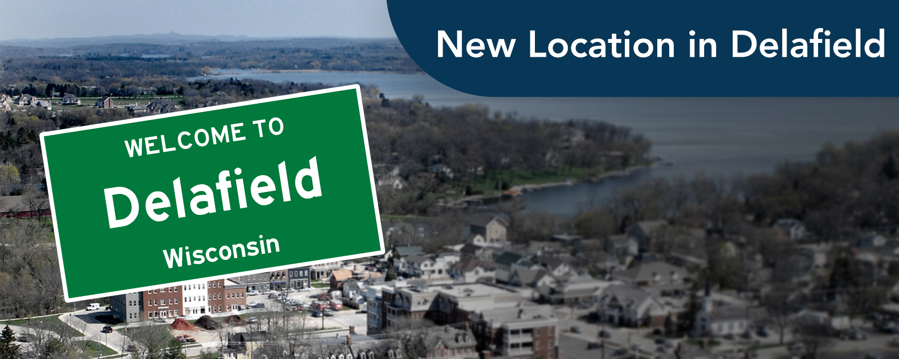 New Location in Delafield